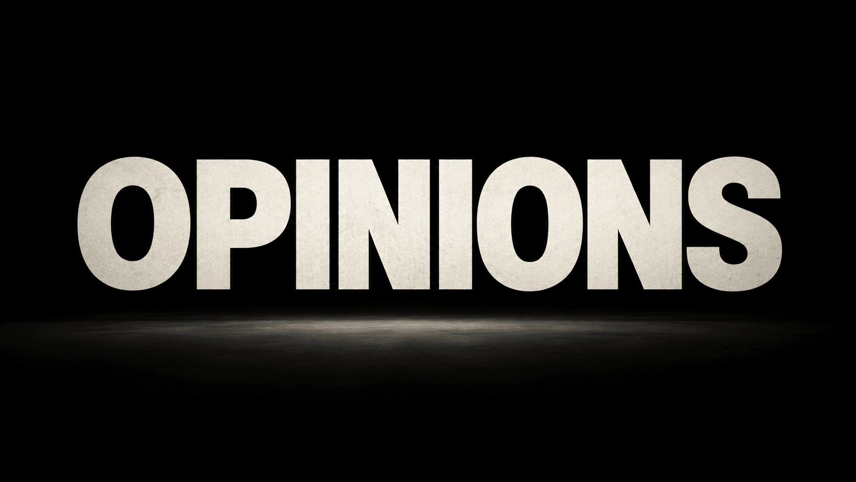 Opinion — राय, मत और मनुष्य की वास्तविकता